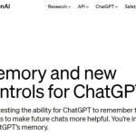 揭秘OpenAI新功能:ChatGPT实现“永恒”记忆力,全面提升人工智能能力-