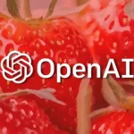 OpenAI秋季推出神秘“草莓”项目,助力下一代“猎户座”模型-