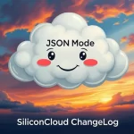 SiliconCloud API支持JSON模式,强化内容结构化输出-